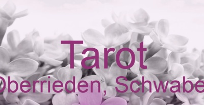 Tarot Oberrieden, Schwaben | Top-Experten für Kartenlegen, Wahrsagen, Hellsehen, Zukunftsdeutung. Tarot Oberrieden, Schwaben | Top-Experten für Kartenlegen, Wahrsagen, Hellsehen, Zukunftsdeutung.